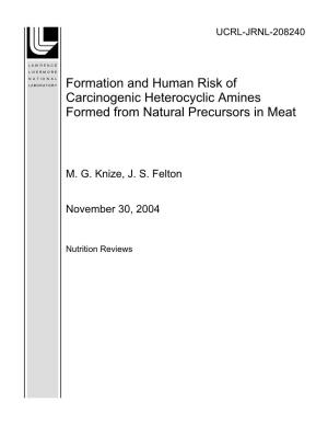 Formation and Human Risk of Carcinogenic Heterocyclic Amines Formed from Natural Precursors in Meat