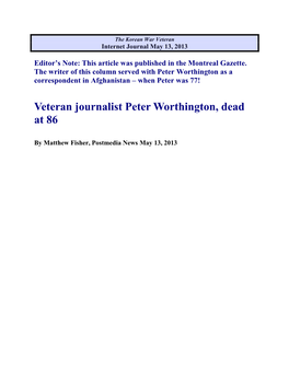May 13, 2013 Veteran Journalist Peter Worthington, Dead at 86