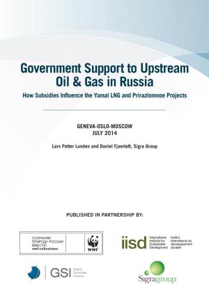 Government Support to Upstream Oil & Gas in Russia