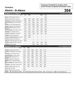 St Albans 304 MONDAYS to FRIDAYS from 18Th January 2021 Notes: Sch Nsch Nsch Sch