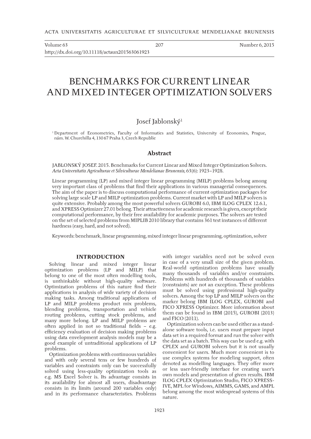 Benchmarks for Current Linear and Mixed Integer Optimization Solvers