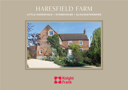 Haresfield Farm Little Haresfield • Stonehouse • Gloucestershire Haresfield Farm Little Haresfield • Stonehouse Gloucestershire
