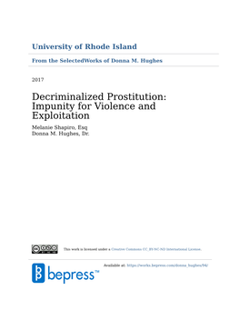 Decriminalized Prostitution: Impunity for Violence and Exploitation Melanie Shapiro, Esq Donna M
