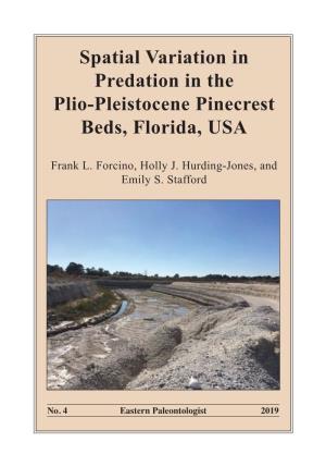 Spatial Variation in Predation in the Plio-Pleistocene Pinecrest Beds, Florida, USA