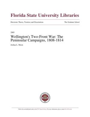 Wellington's Two-Front War: the Peninsular Campaigns, 1808-1814 Joshua L