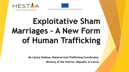 Exploitative Sham Marriages – a New Form of Human Trafficking