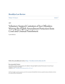 Voluntary Surgical Castration of Sex Offenders: Waiving the Eighth Amendment Protection from Cruel and Unusual Punishment Lystra Batchoo