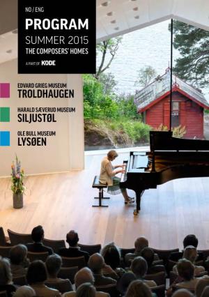 Program Summer 2015 the Composers’ Homes