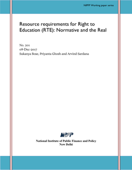 Resource Requirements for Right to Education (RTE): Normative and the Real
