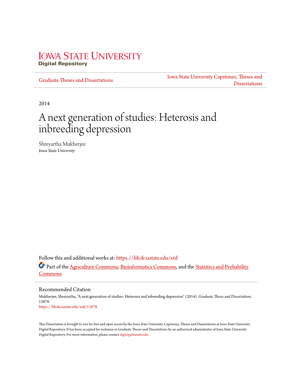 Heterosis and Inbreeding Depression Shreyartha Mukherjee Iowa State University