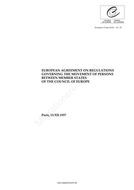 European Agreement on Regulations Governing the Movement of Persons Between Member States of the Council of Europe (ETS No. 025)