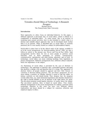 Towards a Social Ethics of Technology: a Research Prospect Richard Devon the Pennsylvania State University