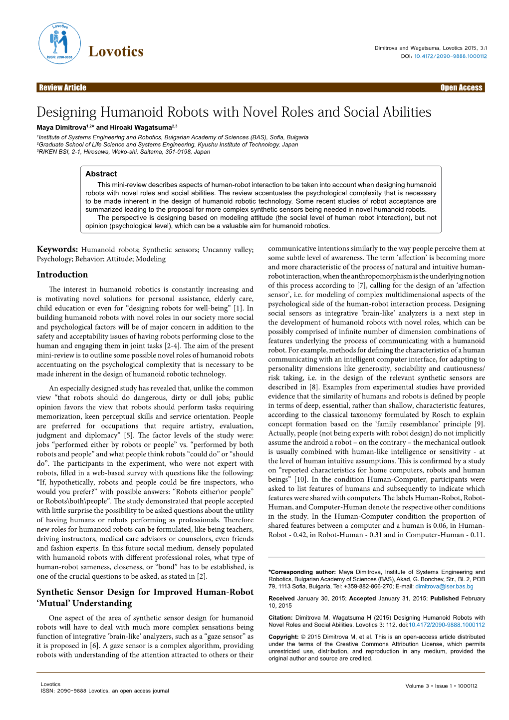 Designing Humanoid Robots with Novel Roles and Social Abilities