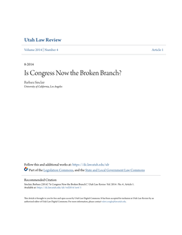 Is Congress Now the Broken Branch? Barbara Sinclair University of California, Los Angeles