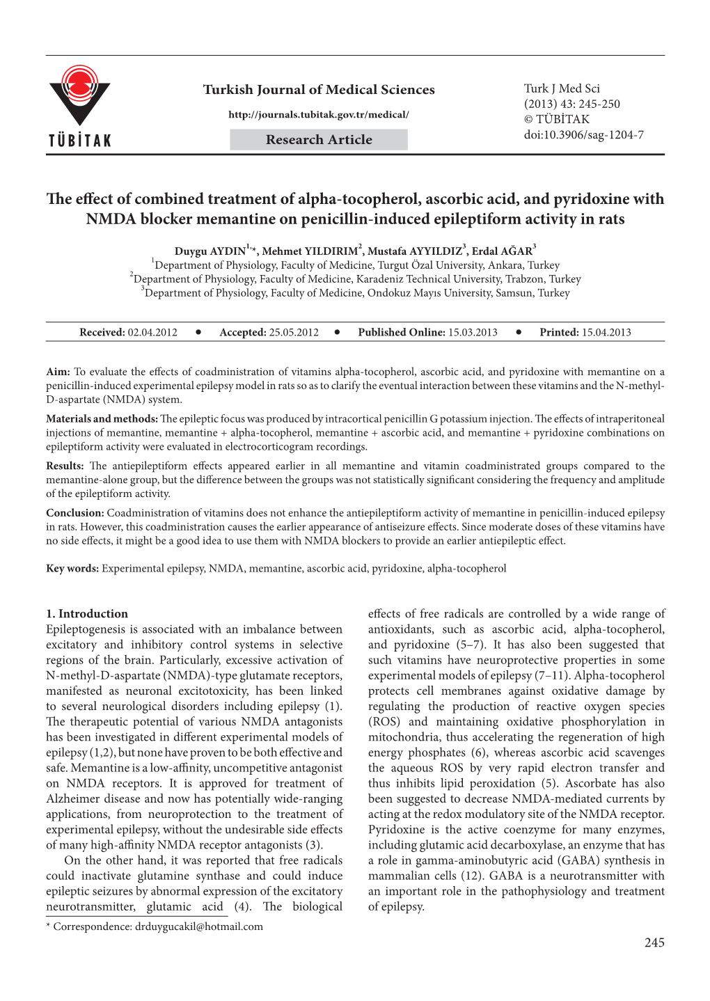 The Effect of Combined Treatment of Alpha-Tocopherol, Ascorbic Acid, and Pyridoxine with NMDA Blocker Memantine on Penicillin-Induced Epileptiform Activity in Rats