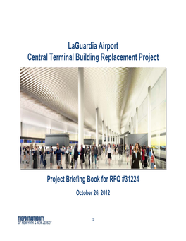 Laguardia Airport Central Terminal Building Replacement Project