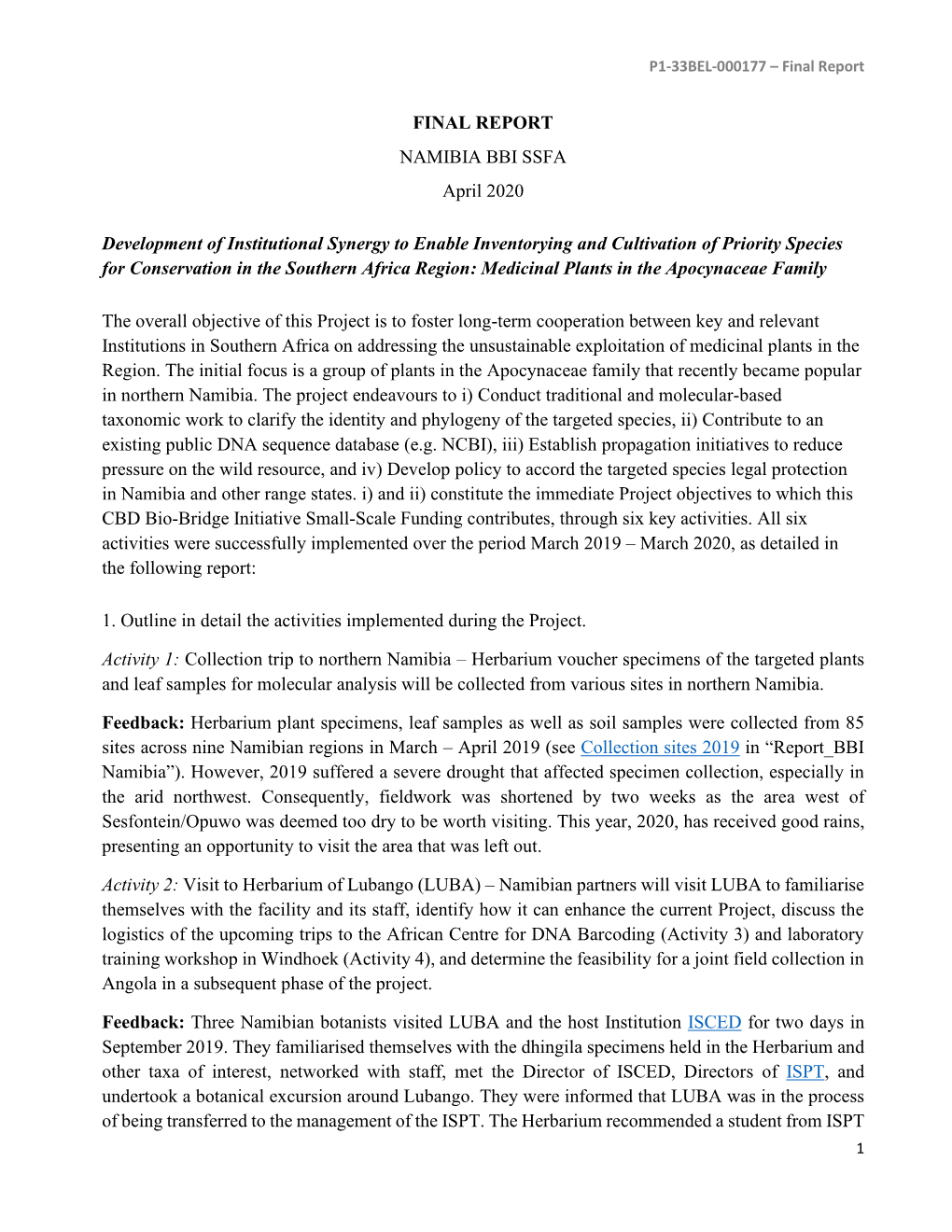 FINAL REPORT NAMIBIA BBI SSFA April 2020 Development of Institutional Synergy to Enable Inventorying and Cultivation of Priorit