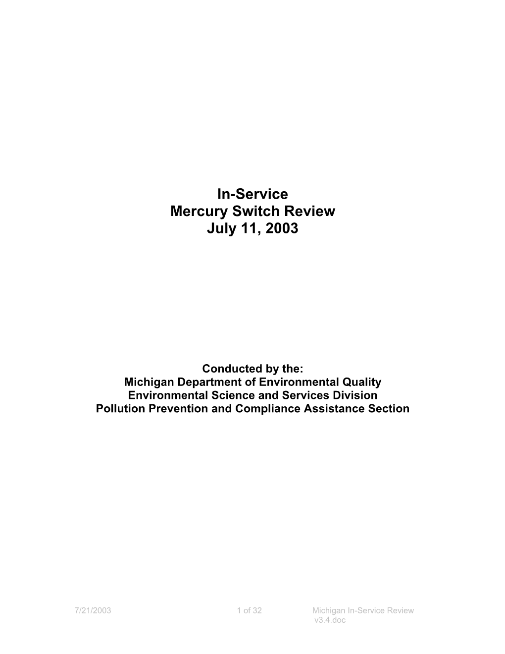 In-Service Mercury Switch Review July 11, 2003