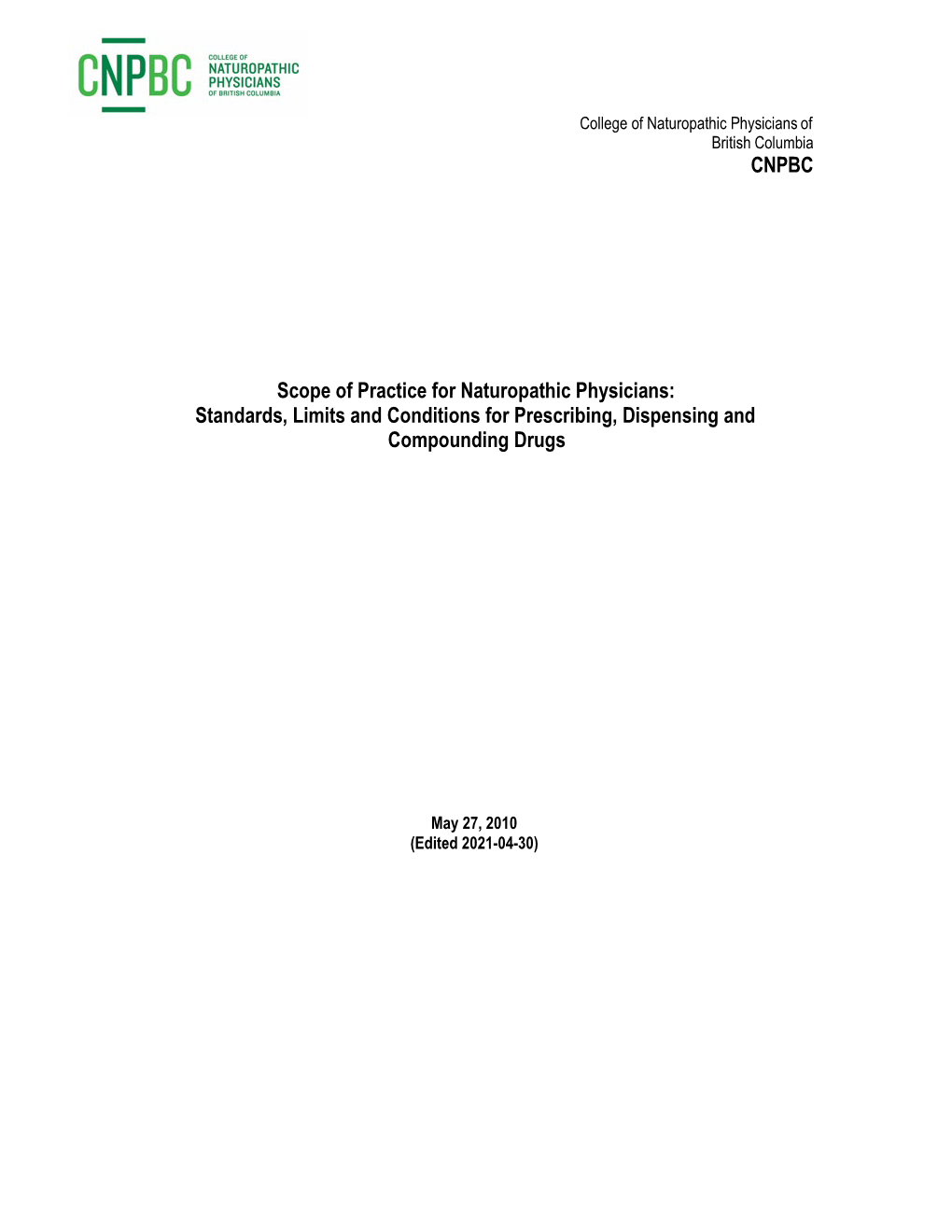 Standards, Limits and Conditions for Prescribing Dispensing And