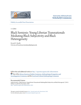 Black Semiosis: Young Liberian Transnationals Mediating Black Subjectivity and Black Heterogeneity Krystal A