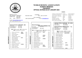 World Boxing Association Gilberto Mendoza President Official Ratings As of January 2003