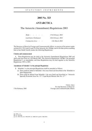2003 No. 323 ANTARCTICA the Antarctic (Amendment) Regulations
