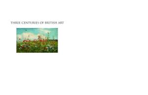 Three Centuries of British Art