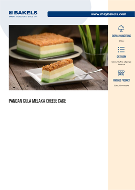 Pandan Gula Melaka Cheese Cake | Bakels Malaysia