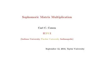 Sophomoric Matrix Multiplication