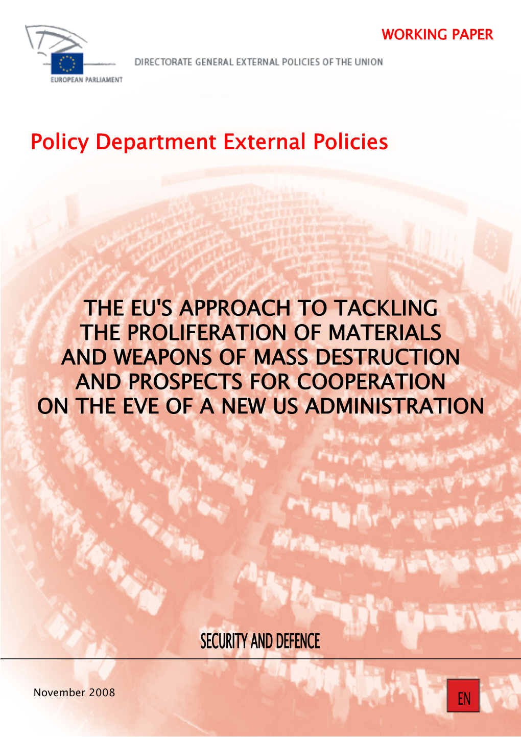 Policy Department External Policies the EU's APPROACH to TACKLING THE