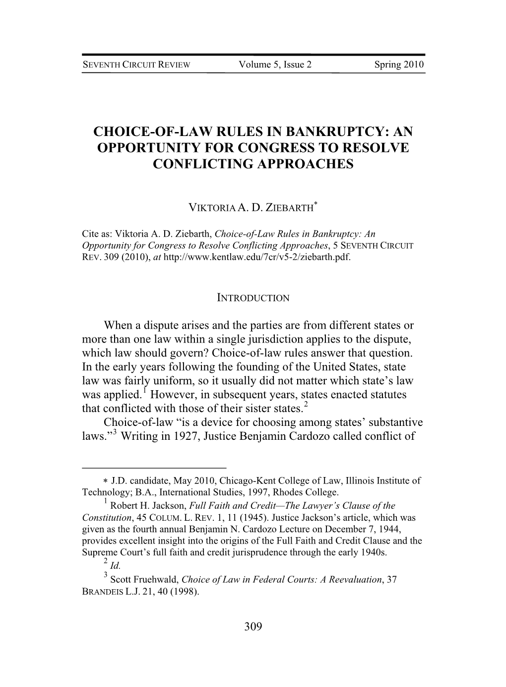 Choice-Of-Law Rules in Bankruptcy: an Opportunity for Congress to Resolve Conflicting Approaches