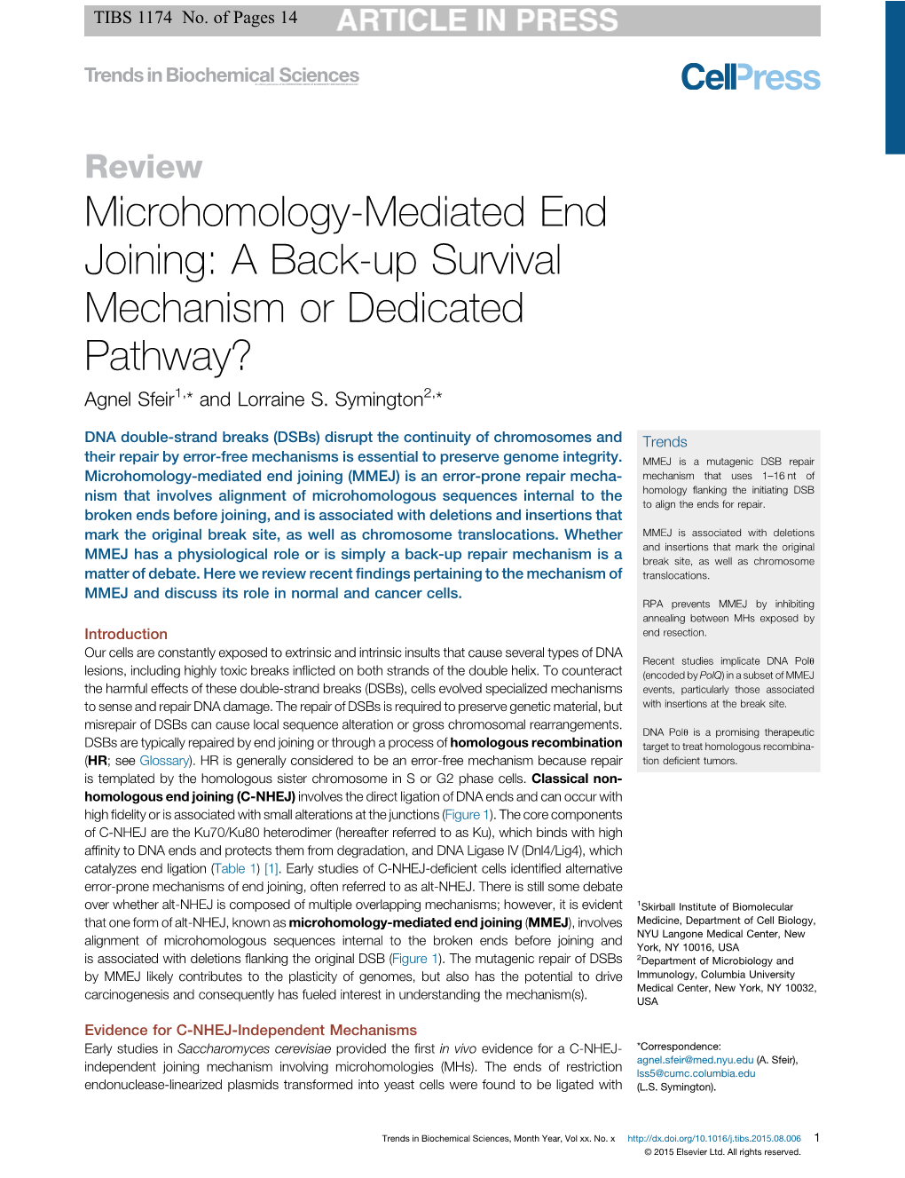 Microhomology-Mediated End Joining: a Back-Up Survival Mechanism Or Dedicated Pathway? Agnel Sfeir1,* and Lorraine S