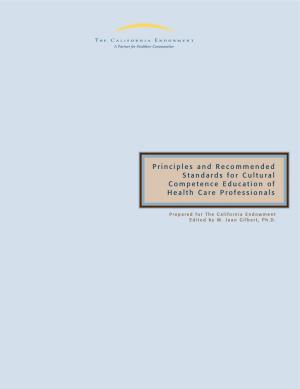 Principles and Recommended Standards for Cultural Competence Education of Health Care Professionals