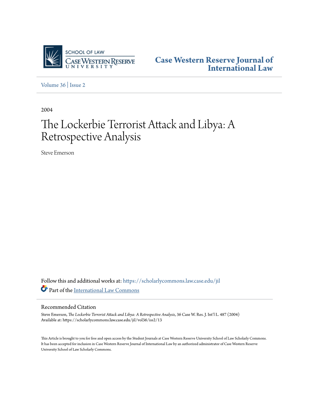 The Lockerbie Terrorist Attack and Libya: a Retrospective Analysis Steve Emerson