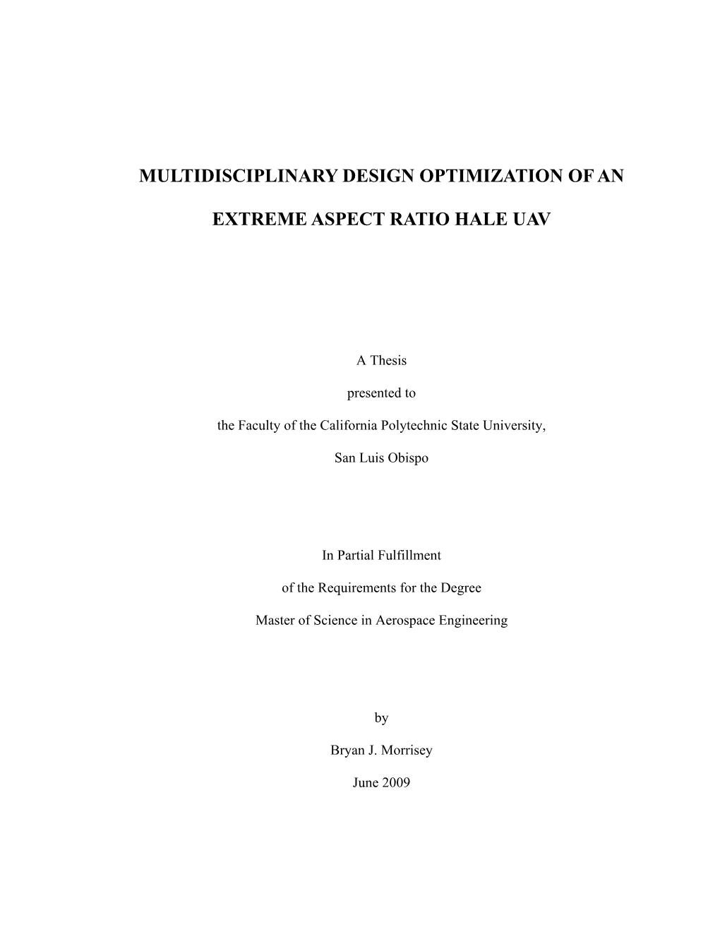 Multidisciplinary Design Optimization of an Extreme Aspect Ratio HALE UAV