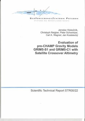 Evaluation of Pre-CHAMP Gravity Models GRIM5-S1 and GRIM5-C1 with Satellite Crossover Altimetry