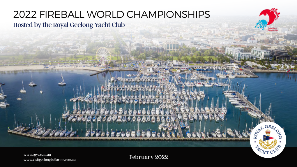 2022 FIREBALL WORLD CHAMPIONSHIPS Hosted by the Royal Geelong Yacht Club