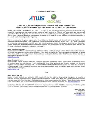 Atlus U.S.A., Inc. Becomes Official 3Rd Party Publisher for Xbox 360® Operation Darkness and Spectral Force 3 to Be First Releases in 2008