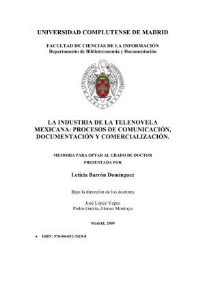 La Industria De La Telenovela Mexicana: Procesos De Comunicación, Documentación Y Comercialización