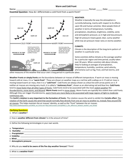 Warm and Cold Front Name: ______Period: _____ Date: ______Essential Question: How Do I Differentiate a Cold Front from a Warm Front?