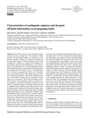 Characteristics of Earthquake Ruptures and Dynamic Off-Fault Deformation on Propagating Faults