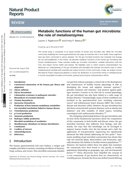 Metabolic Functions of the Human Gut Microbiota: the Role of Metalloenzymes Cite This: DOI: 10.1039/C8np00074c Lauren J