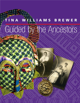 Tina Williams Brewer Guided by the Ancestors