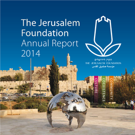 The Jerusalem Foundation Annual Report 2014