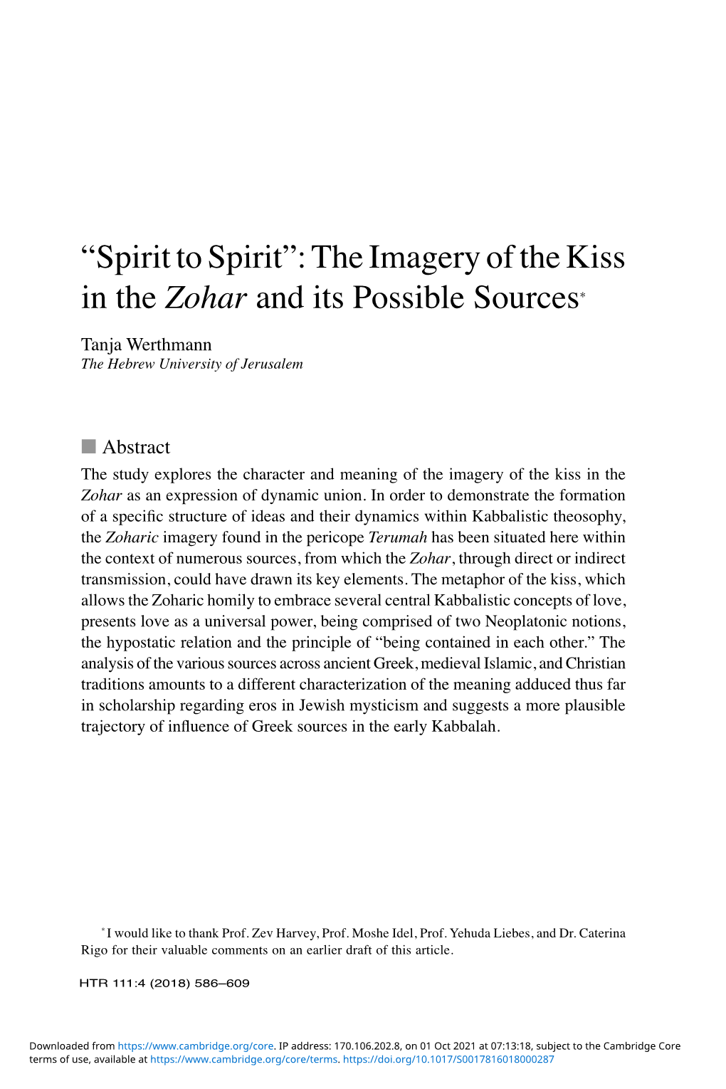 The Imagery of the Kiss in the Zohar and Its Possible Sources* Tanja Werthmann the Hebrew University of Jerusalem