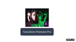 Transitions Premiere Pro What Are Film Transitions?