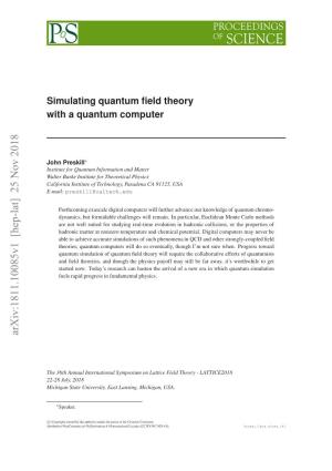 Simulating Quantum Field Theory with a Quantum Computer