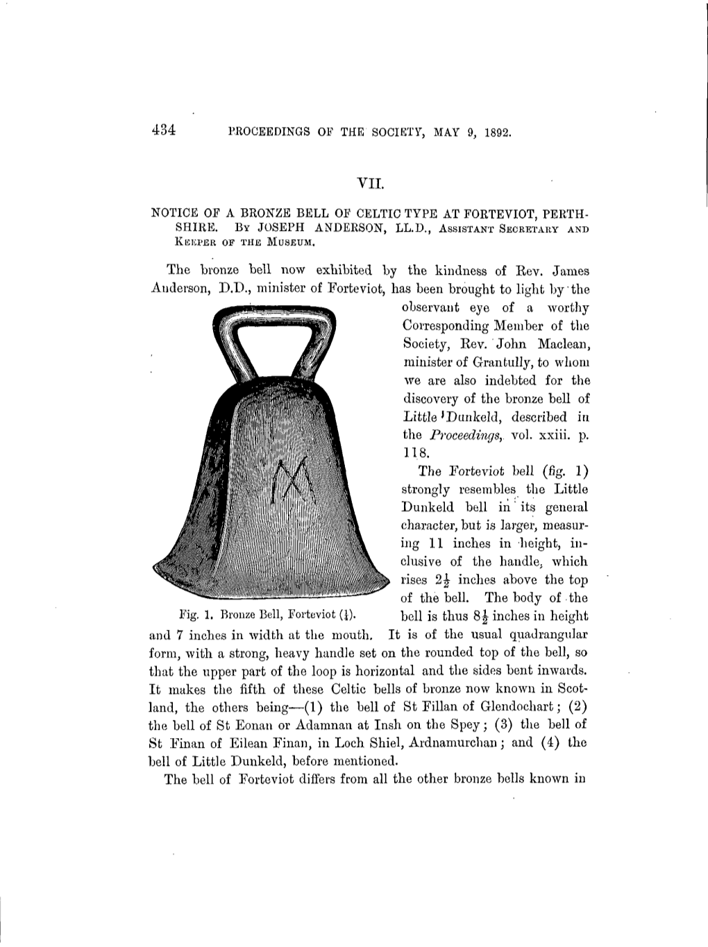 Proceedings of the Society, May 9, 1892. Notice of a Bronze Bell of Celtic Type at Forteviot, Perth- Shire. by Joseph Anderson