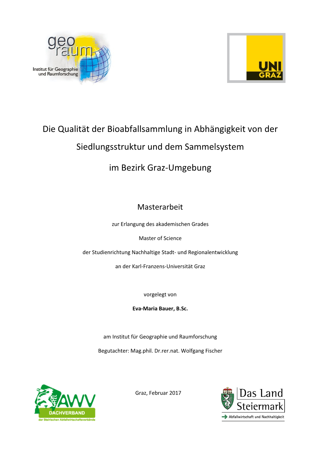 Die Qualität Der Bioabfallsammlung in Abhängigkeit Von Der