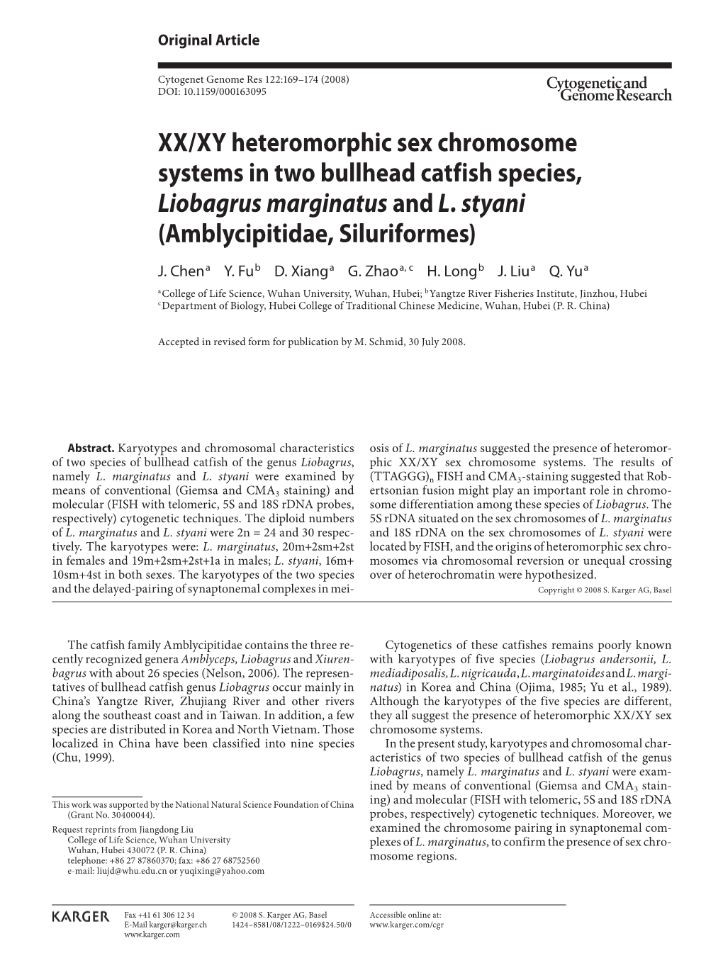 XX/XY Heteromorphic Sex Chromosome Systems in Two Bullhead Catfish Species, Liobagrusmarginatus and L. Styani